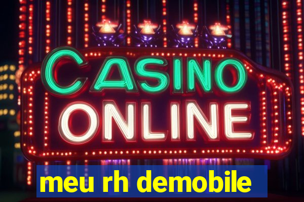meu rh demobile